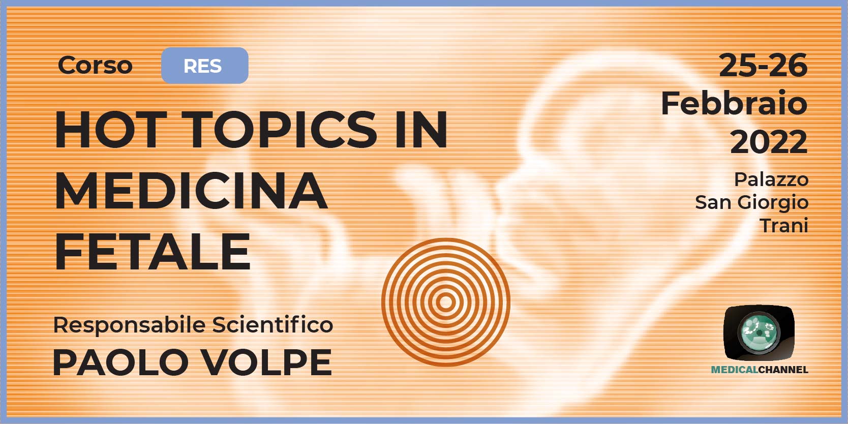 Hot Topics in Medicina Fetale 2022